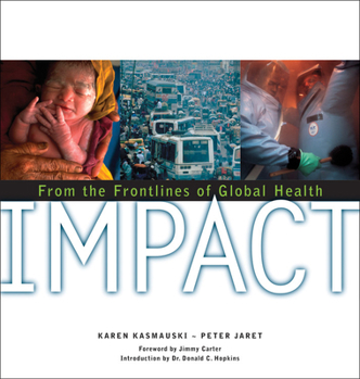 Hardcover Impact: On the Frontlines of Global Health Book
