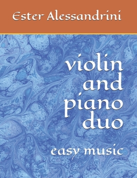 Paperback violin and piano duo: easy music (Music for violin and piano) Book