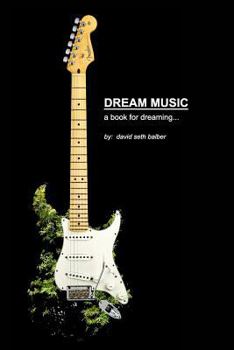 Paperback Dream Music: a book for dreaming Book