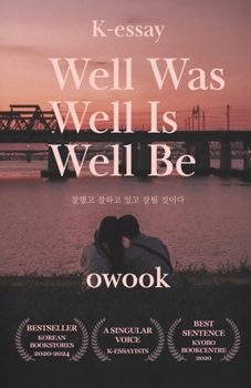 Paperback Well Was Well Is Well Be Book
