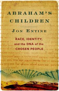 Hardcover Abraham's Children: Race, Identity, and the DNA of the Chosen People Book