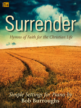 Paperback Surrender: Hymns of Faith for the Christian Life Book