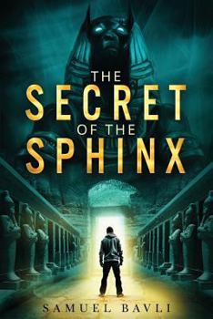 Paperback The Secret of the Sphinx: A Time-Travel Adventure to Ancient Egypt Book