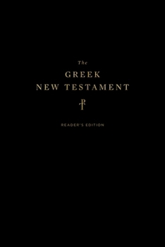 The Greek New Testament, Produced at Tyndale House, Cambridge, Reader's Edition