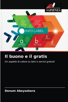 Paperback Il buono e il gratis [Italian] Book