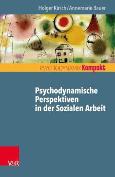 Paperback Psychodynamische Perspektiven in Der Sozialen Arbeit [German] Book