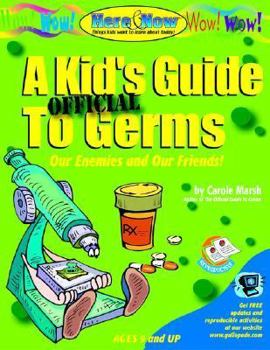 Paperback A Kid's Official Guide to Germs Book