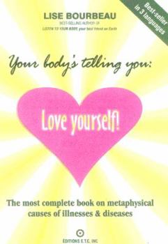 Paperback Your Body's Telling You: Love Yourself! Book
