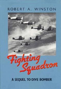 Hardcover Fighting Squadron: A Sequel to Dive Bomber Book