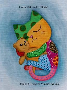 Hardcover Crazy Cat Finds A Home Book