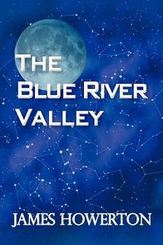 Paperback The Blue River Valley Book