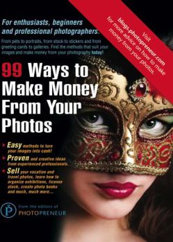 Paperback 99 Ways to Make Money from Your Photos Book