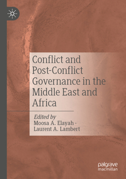 Paperback Conflict and Post-Conflict Governance in the Middle East and Africa Book