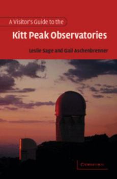 Paperback A Visitor's Guide to the Kitt Peak Observatories Book