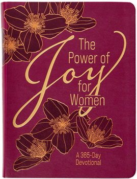 Imitation Leather The Power of Joy for Women: A 365-Day Devotional Book