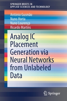 Paperback Analog IC Placement Generation Via Neural Networks from Unlabeled Data Book