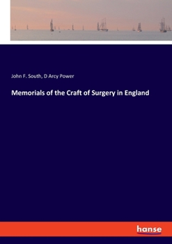 Paperback Memorials of the Craft of Surgery in England Book