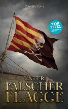 Unter falscher Flagge (German Edition)
