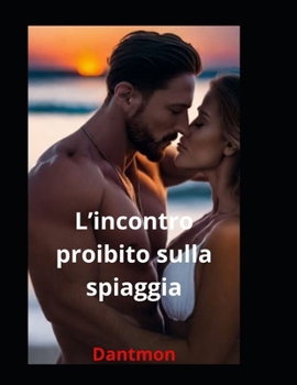 Paperback L'incontro proibito sulla spiaggia [Italian] Book