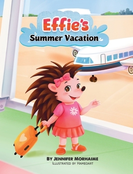Hardcover Effie's Summer Vacation Book