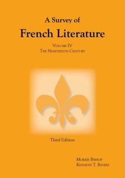 Paperback Survey of French Literature, Volume 4: The Nineteenth Century [French] Book