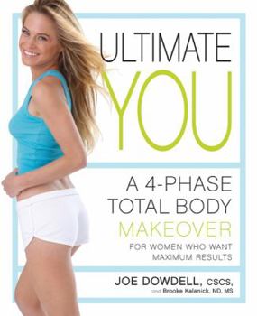 Hardcover Ultimate You: A 4-Phase Total Body Makeover for Women Who Want Maximum Results Book