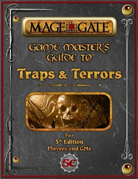 Paperback Game Master's Guide to Traps and Terrors: For 5th Edition Players and GMs Book