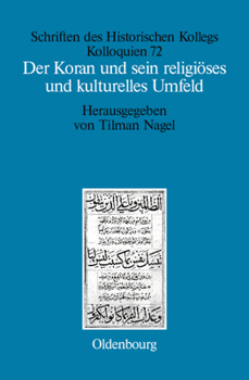 Hardcover Der Koran Und Sein Religiöses Und Kulturelles Umfeld [German] Book