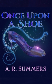 Paperback Once upon a Shoe: A Cinderella Retelling Book