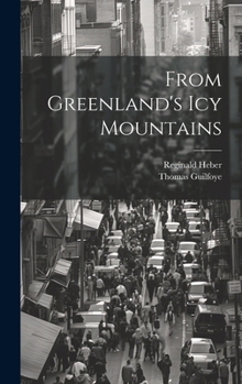 Hardcover From Greenland's icy Mountains Book