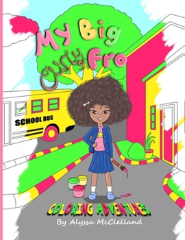 Paperback My Big Curly Fro Coloring Adventures Book