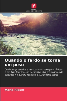 Paperback Quando o fardo se torna um peso [Portuguese] Book