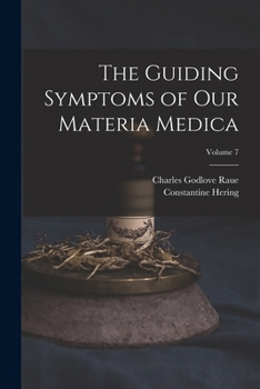 Paperback The Guiding Symptoms of Our Materia Medica; Volume 7 Book