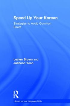 Hardcover Speed Up Your Korean: Strategies to Avoid Common Errors Book