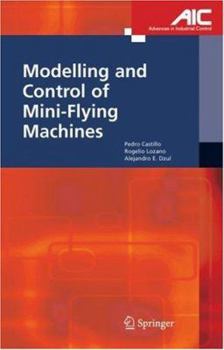 Hardcover Modelling and Control of Mini-Flying Machines Book