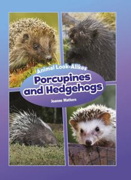 Porcupines and Hedgehogs - Book  of the Core Content Science - Animal Look-Alikes