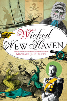 Paperback Wicked New Haven Book
