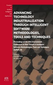 Paperback Advancing Technology Industrialization Through Intelligent Software Methodologies, Tools and Techniques Proceedings of the 18th International ... Intelligence and Applications, 318) Book