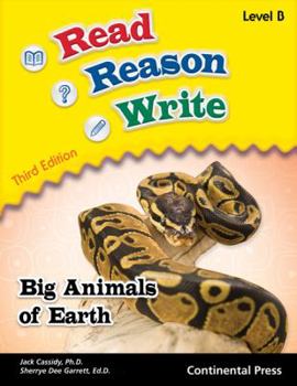 Paperback Reading Workbooks: Read Reason Write: Big Animals of Earth, Level B (Grade 2) Book