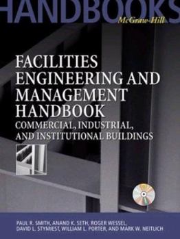 Hardcover Facilities Engineering and Management Handbook: Commercial, Industrial, and Institutional Buildings Book