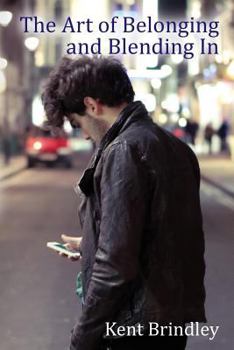 Paperback The Art of Belonging and Blending In Book