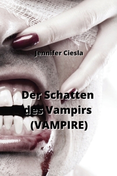 Paperback Der Schatten des Vampirs (VAMPIRE) [German] Book