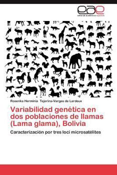 Paperback Variabilidad Genetica En DOS Poblaciones de Llamas (Lama Glama), Bolivia [Spanish] Book