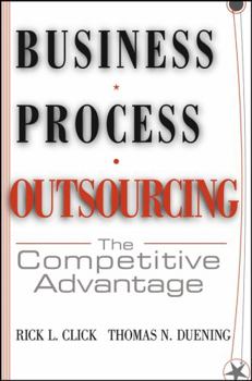 Hardcover Business Process Outsourcing: The Competitive Advantage Book