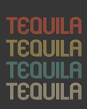 Paperback Tequila: Mexican Food Lover - The Complete Gratitude Journal Planner And More 386 Pages Notebook Black Print 193 Days 8"x10" Th Book