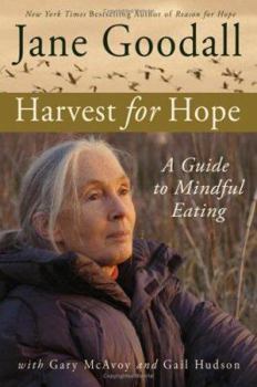Hardcover Harvest for Hope: A Guide to Mindful Eating Book