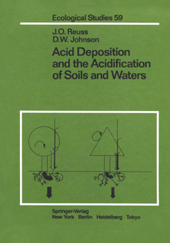 Hardcover Acid Deposition and the Acidification of Soils and Waters Book