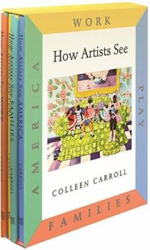 Hardcover How Artists See 4-Volume Set II: Work / Play / Families / America Book