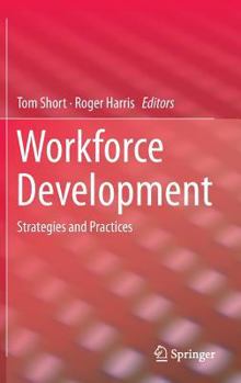 Hardcover Workforce Development: Strategies and Practices Book