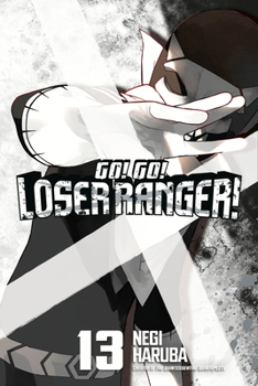 Paperback Go! Go! Loser Ranger! 13 Book